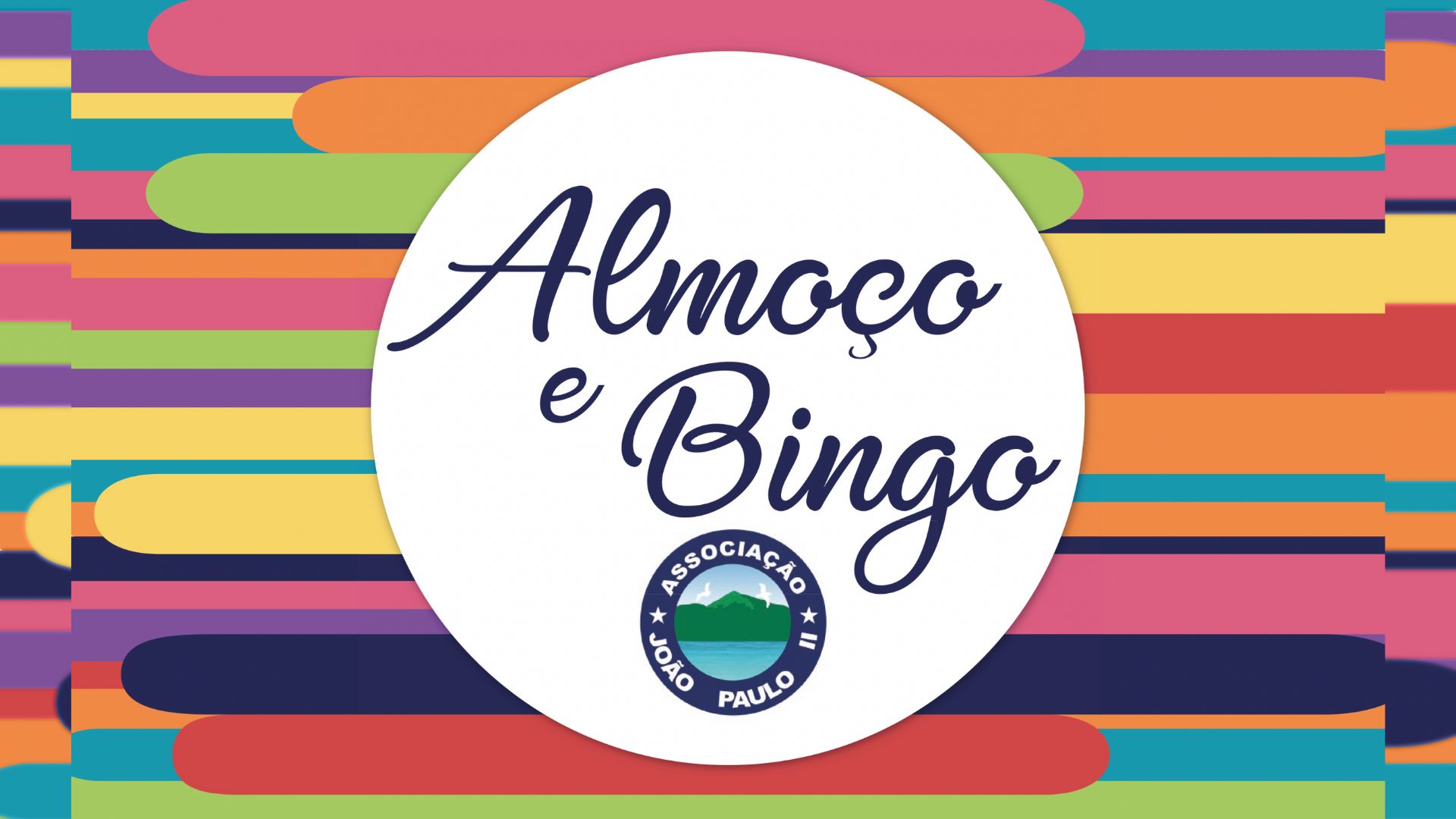Almoço e Bingo Associação João Paulo II