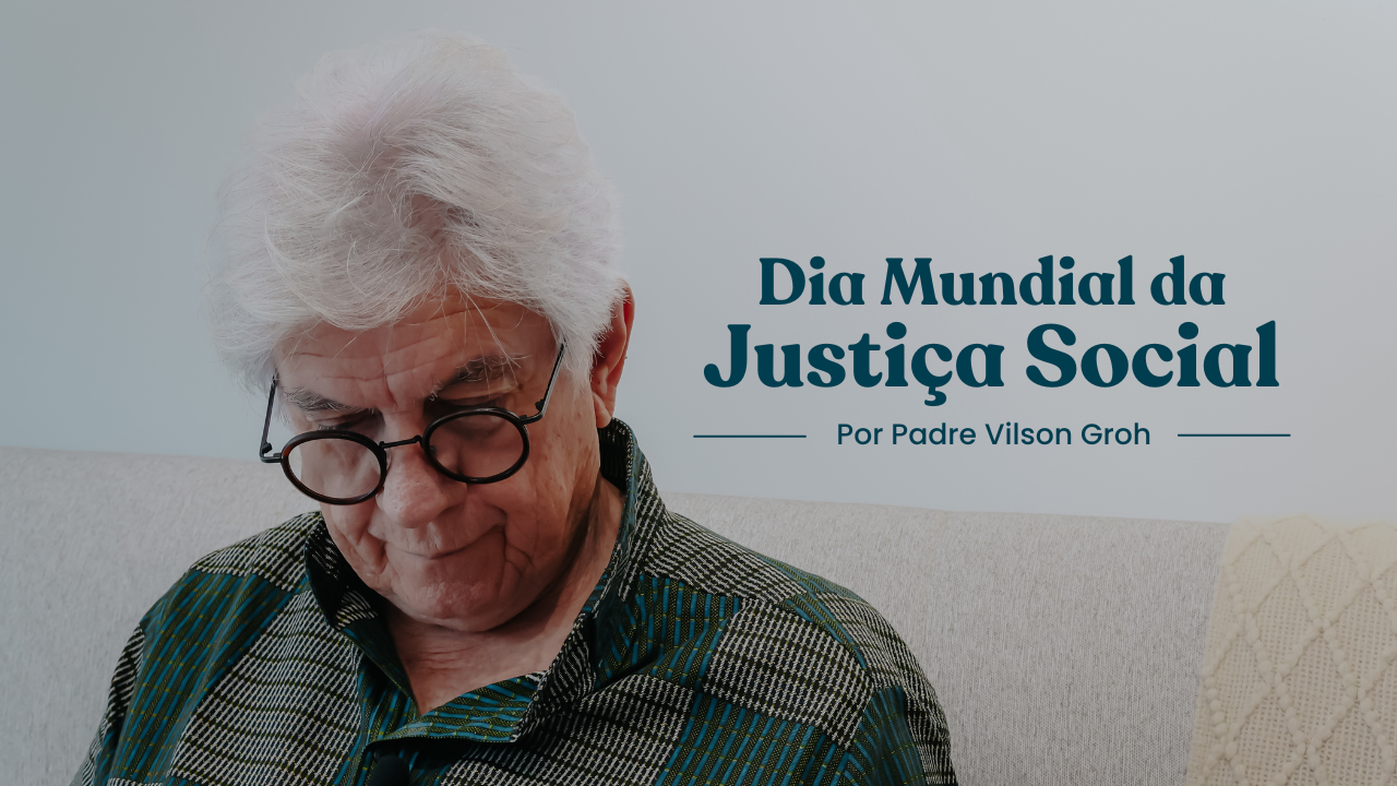 Dia Mundial da Justiça Social